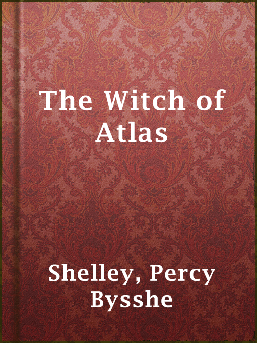 Title details for The Witch of Atlas by Percy Bysshe Shelley - Available